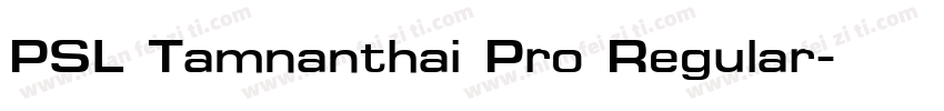 PSL Tamnanthai Pro Regular字体转换